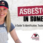 Asbestos In Homes:  A Guide to Identification, Testing and Removal